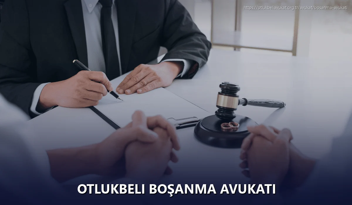 Otlukbeli Boşanma Avukatı