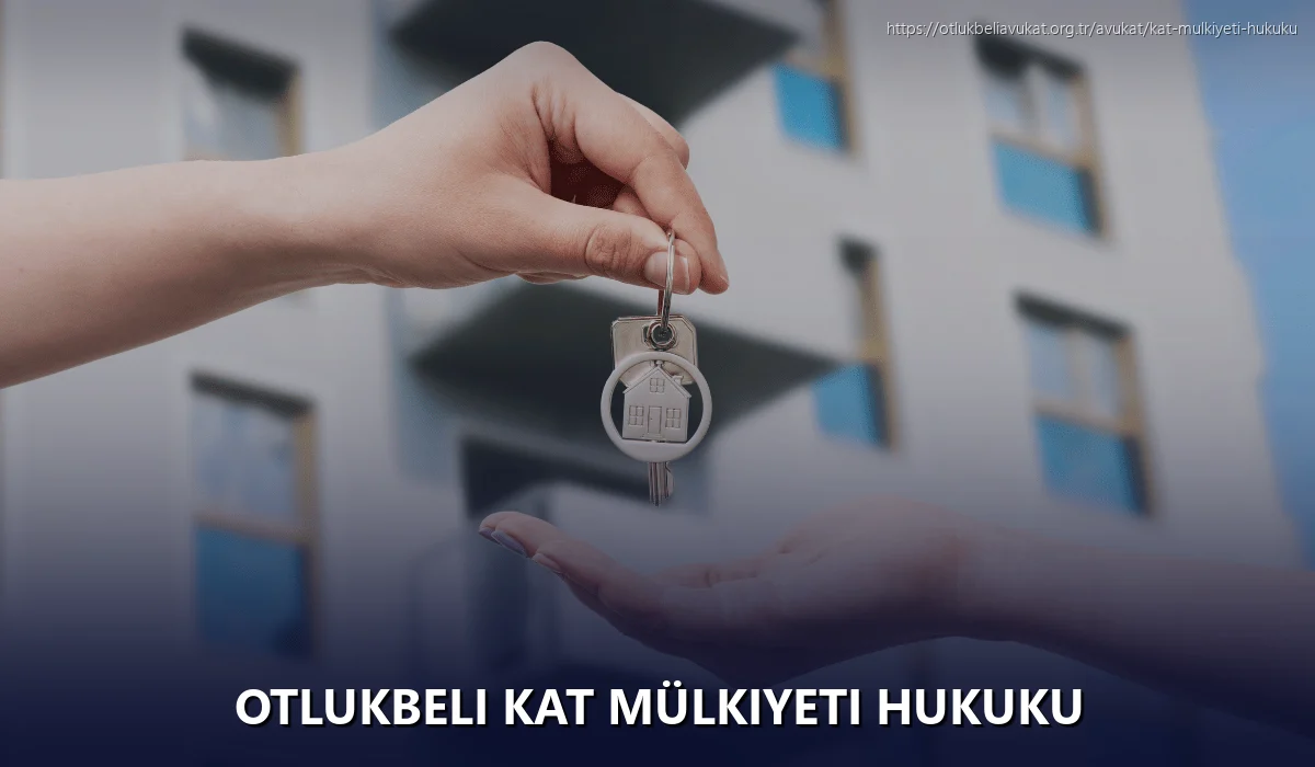 Otlukbeli Kat Mülkiyeti Hukuku
